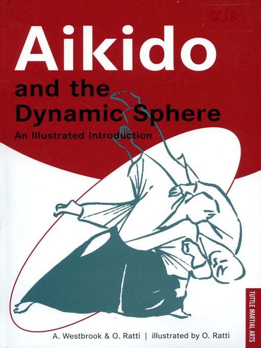 Title details for Aikido and the Dynamic Sphere by Adele Westbrook - Available